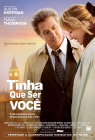 Filme: Tinha Que Ser Voc